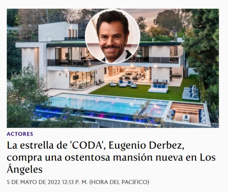 Eugenio Derbez estrena mansión de 14 millones de dólares en Los Ángeles