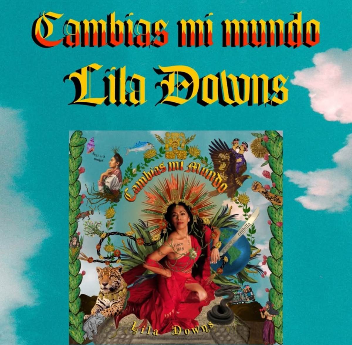 'Cambias mi mundo', el nuevo álbum de Lila Downs. (Foto: Instagram)