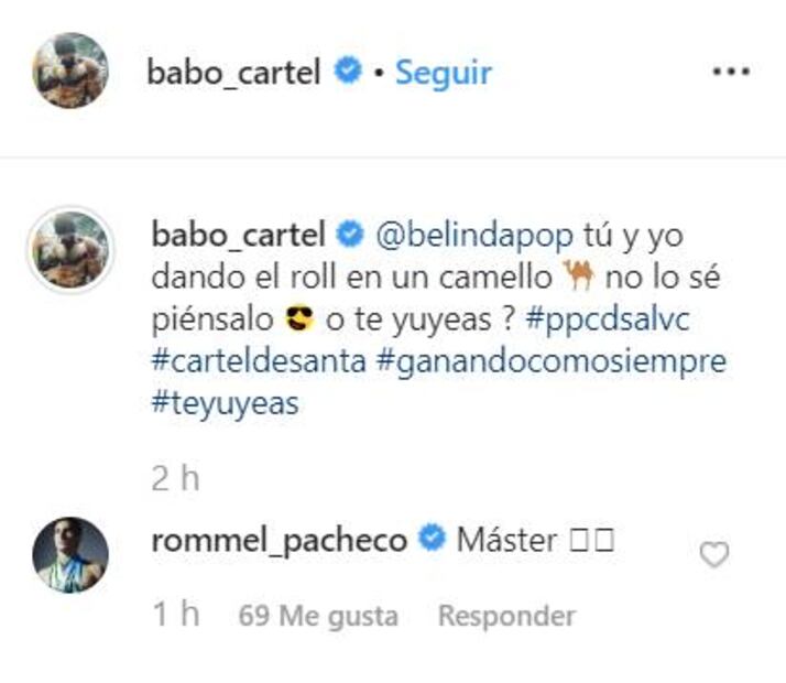 Babo de Cartel de Santa invita a Belinda a dar un “roll en camello” 