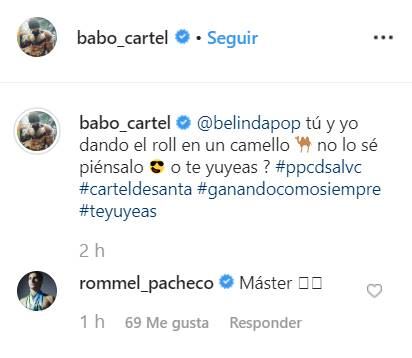Babo de Cartel de Santa invita a Belinda a dar un “roll en camello” 