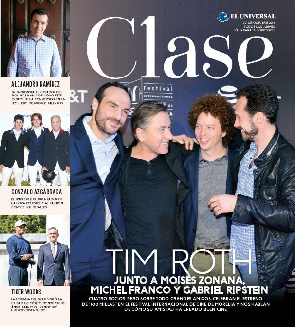 EN PORTADA: Tim Roth junto a Moisés Zonana, Michel Franco y Gabriel Ripstein